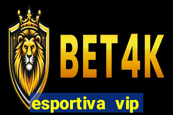 esportiva vip reclame aqui